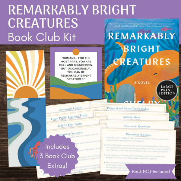 Remarkably Bright Creatures by Shelby Van Pelt Book Club Kit