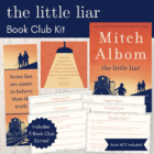 The Little Liar by Mitch Albom Book Club Kit
