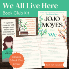 We All Live Here by Jojo Moyes Book Club Kit