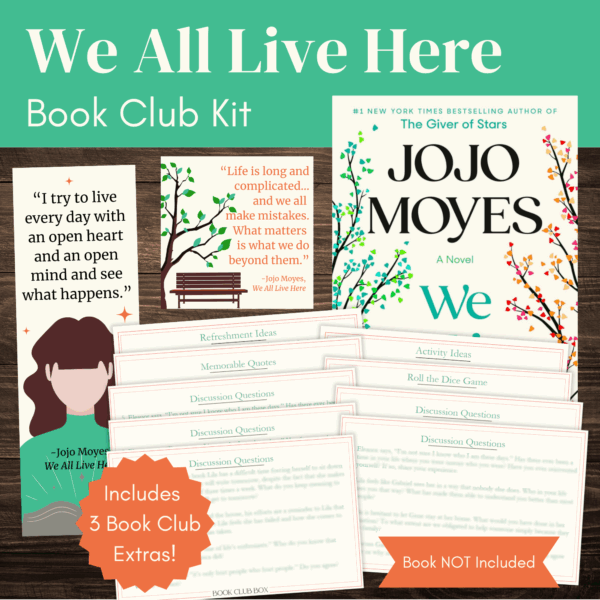 We All Live Here by Jojo Moyes Book Club Kit