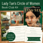 Lady Tan's Circle of Women by Lisa See Book Club Kit