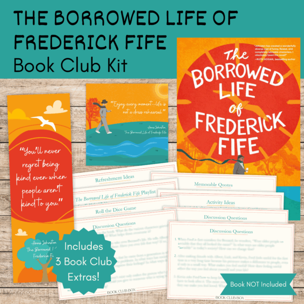 The Borrowed Life of Frederick Fife by Anna Johnston Book Club Kit