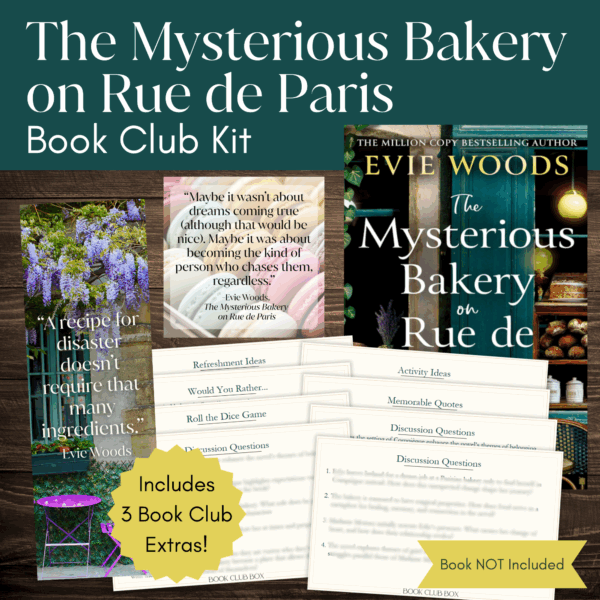 The Mysterious Bakery on Rue de Paris by Evie Woods Book Club Kit