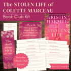 The Stolen Life of Colette Marceau by Kristen Harmel Book Club Kit