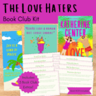 The Love Haters by Katherine Center Book Club Kit
