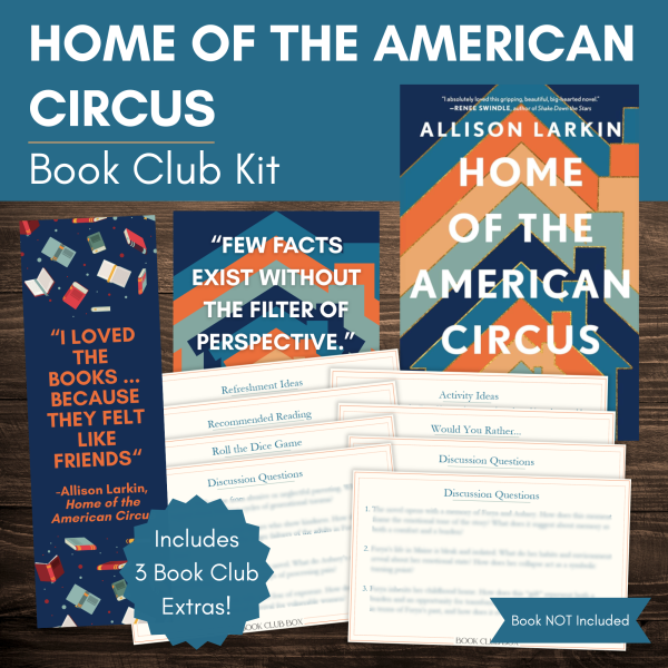 Home of the American Circus by Allison Larkin Book Club Kit