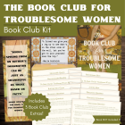 The Book Club for Troublesome Women Book Club Kit