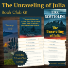 The Unraveling of Julia Book Club Kit
