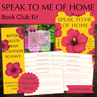 Speak To Me Of Home Book Club Kit
