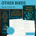 Other Birds Book Club Kit